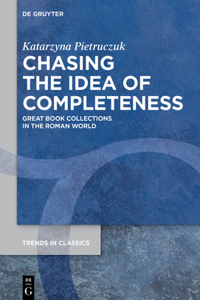 Chasing the Idea of Completeness