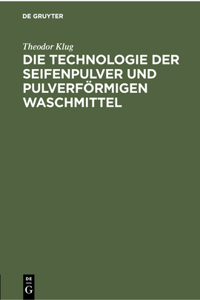 Die Technologie Der Seifenpulver Und Pulverförmigen Waschmittel