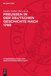 Preußen in Der Deutschen Geschichte Nach 1789