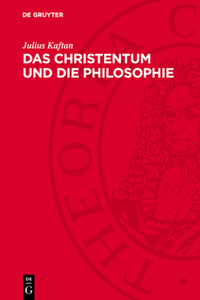 Das Christentum Und Die Philosophie