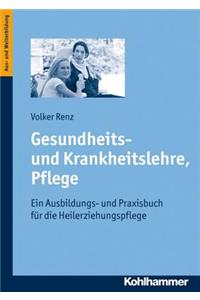 Gesundheits- Und Krankheitslehre, Pflege