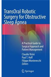 Transoral Robotic Surgery for Obstructive Sleep Apnea