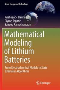 Mathematical Modeling of Lithium Batteries