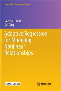 Adaptive Regression for Modeling Nonlinear Relationships