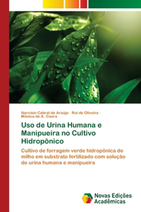 Uso de Urina Humana e Manipueira no Cultivo Hidropônico