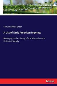 A List of Early American Imprints