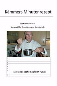 Kämmers Minutenrezept