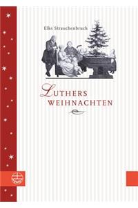 Luthers Weihnachten