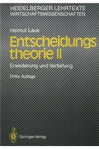 Entscheidungs–theorie II