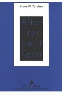 Alter - Freizeit - Sport