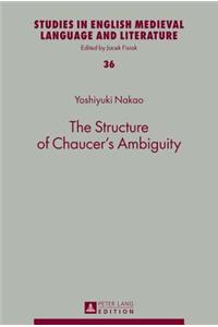 Structure of Chaucer's Ambiguity