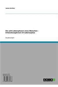 Die Acht Lebensphasen Eines Menschen