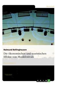 Die ökonomischen und touristischen Effekte von Musikfestivals