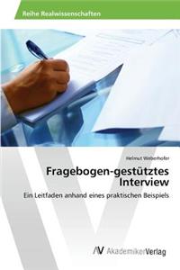 Fragebogen-gestütztes Interview