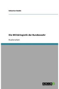 Die Militärlogistik der Bundeswehr