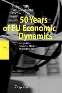 50 Years of Eu Economic Dynamics