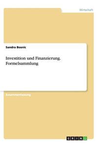 Investition und Finanzierung. Formelsammlung