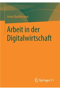 Arbeit in Der Digitalwirtschaft