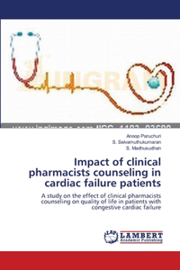 Impact of clinical pharmacists counseling in cardiac failure patients