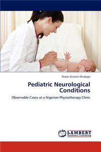 Pediatric Neurological Conditions