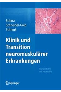 Klinik Und Transition Neuromuskulärer Erkrankungen