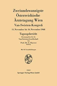 Zweiundzwanzigste Österreichische Ärztetagung Wien