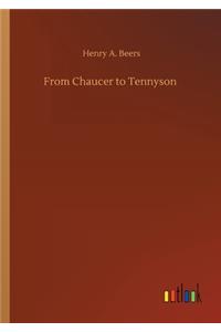 From Chaucer to Tennyson