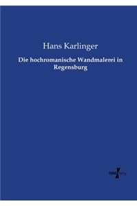 Die hochromanische Wandmalerei in Regensburg