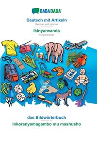 Deutsch mit Artikeln - Ikinyarwanda, das Bildwörterbuch