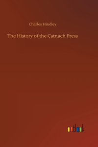 History of the Catnach Press