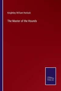 The Master of the Hounds