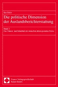 Die Politische Dimension Der Auslandsberichterstattung