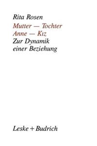 Mutter -- Tochter, Anne -- Kiz