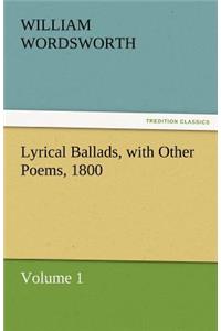 Lyrical Ballads with Other Poems Vol 1 1800