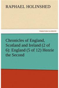 Chronicles of England, Scotland and Ireland (2 of 6)