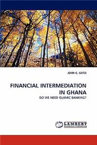 Financial Intermediation in Ghana