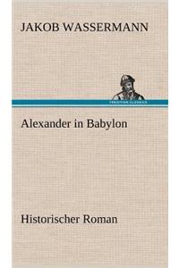Alexander in Babylon