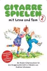 Gitarre Spielen MIT Lena Und Tom