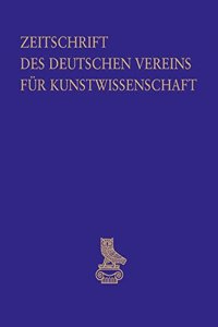 Zeitschrift Des Deutschen Vereins Fur Kunstwissenschaft