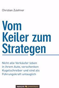 Vom Keiler zum Strategen