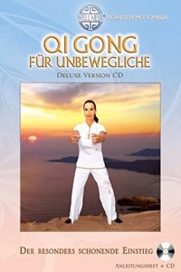 Qi Gong Fur Unbewegliche