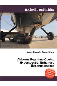 Airborne Real-Time Cueing Hyperspectral Enhanced Reconnaissance