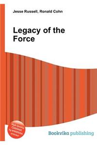 Legacy of the Force