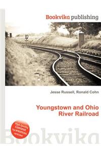 Youngstown and Ohio River Railroad