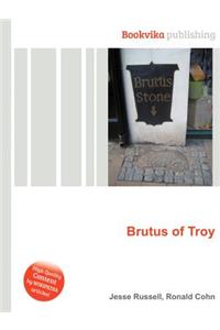 Brutus of Troy