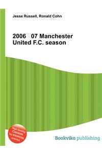 2006 07 Manchester United F.C. Season