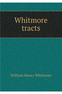 Whitmore tracts