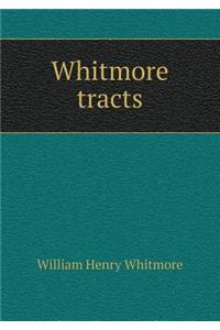 Whitmore Tracts