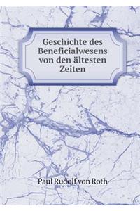 Geschichte des Beneficialwesens von den ältesten Zeiten