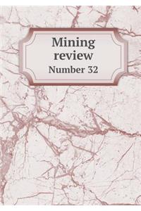 Mining Review Number 32